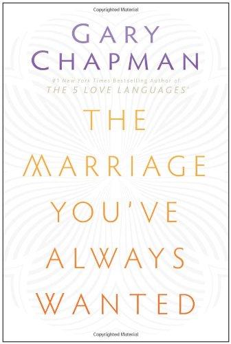 The Marriage You´ve Always Wanted