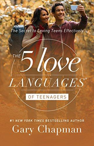 The Five Love Languages Of Teenagers