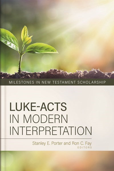 Luke-Act In Modern Interpretation