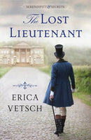 The Lost Lieutenant (Serendipity & Secrets