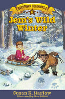 Jem's Wild Winter (Goldtown Beginnings
