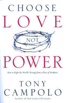 Choose Love Not Power