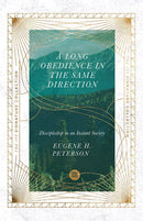 A Long Obedience In The Same Direction (IVP Signature Collection)