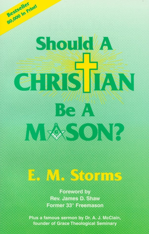 Should A Christian Be A Mason?