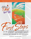 First Steps For The New Christian (Following God: Discipleship)