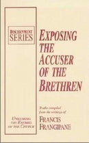 Exposing The Accuser Of The Brethren