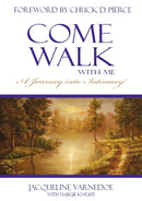 Come Walk With Me