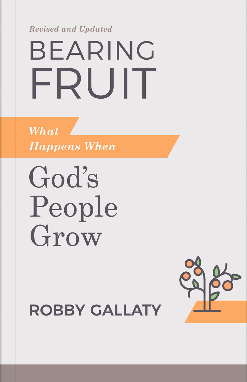 Bearing Fruit (Updated Edition)