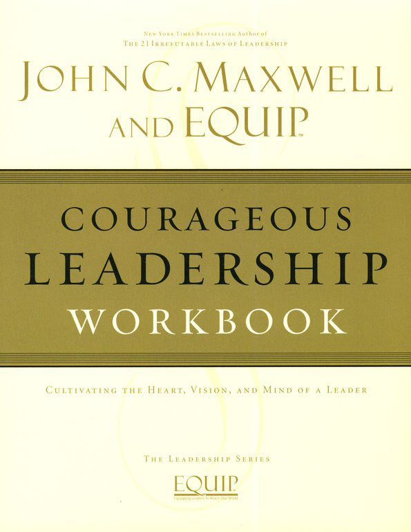 Courageous Leadership - Workbook