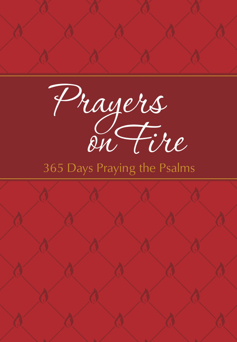 Prayers On Fire (The Passion Translation)