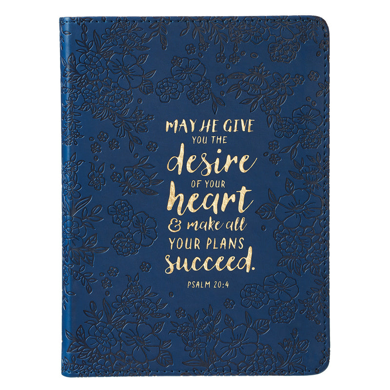 May He give you the desire of your heart