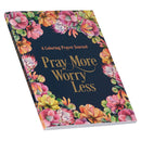 Pray More Worry Less Coloring