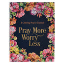 Pray More Worry Less Coloring 