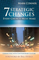 7 Strategic Changes Every Church Must Make