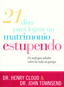 21 Dias Para Lograr Un Matrimonio Estupe