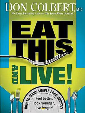 Eat This-And Live!