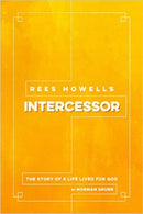 Rees Howells Intercessor