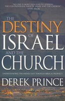The Destiny of Israel and the Church