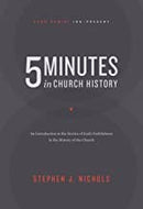5 Minutes In Church History