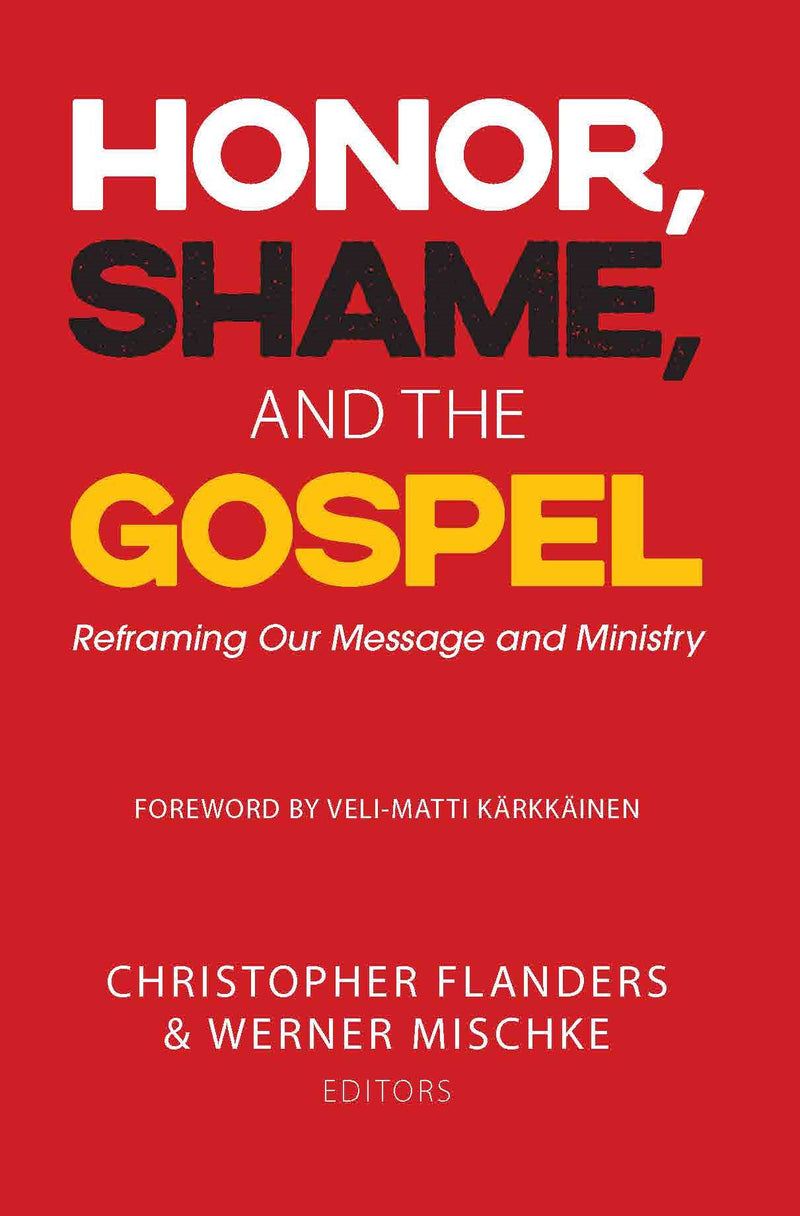 Honor  Shame  and the Gospel