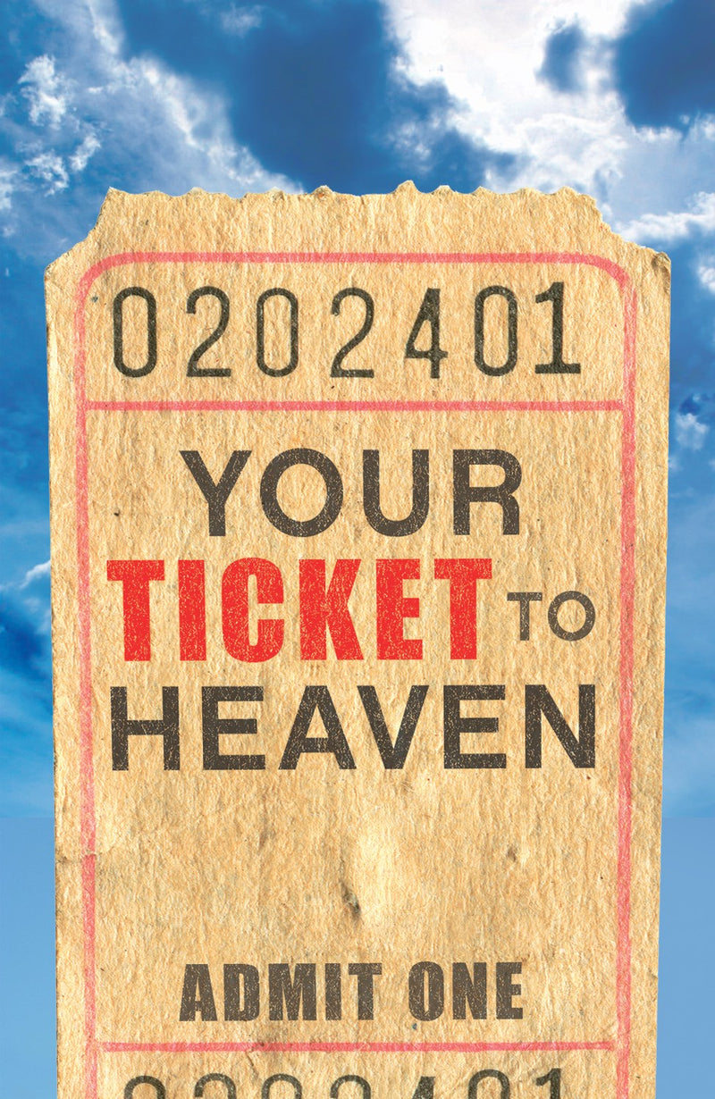 Tract-Your Ticket To Heaven (ESV) (Pack Of 25)