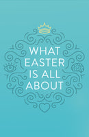 Tract-What Easter Is All About (ESV) (Pack Of 25)