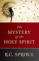 The Mystery Of The Holy Spirit (Revised)