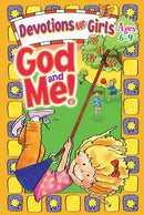 God And Me! V1: Devotions For Girls (Ages  6-9)