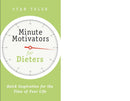 Minute Motivators For Dieters