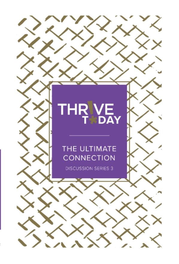 Thrive Today-The Ultimate Connection